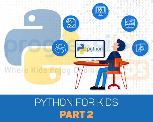 Python for Kids Part 2 ,  September 15 - November 3, Fridays, 5:30PM - 7:00PM